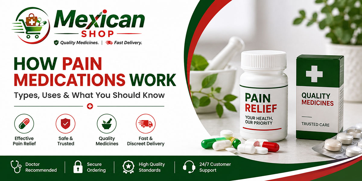 Mexican Shop Pain Relief Guide